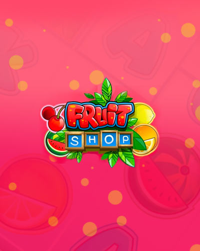 Fruit Shop, 5 válcové hrací automaty