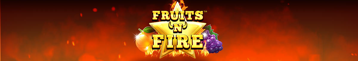Fruits'n'Fire